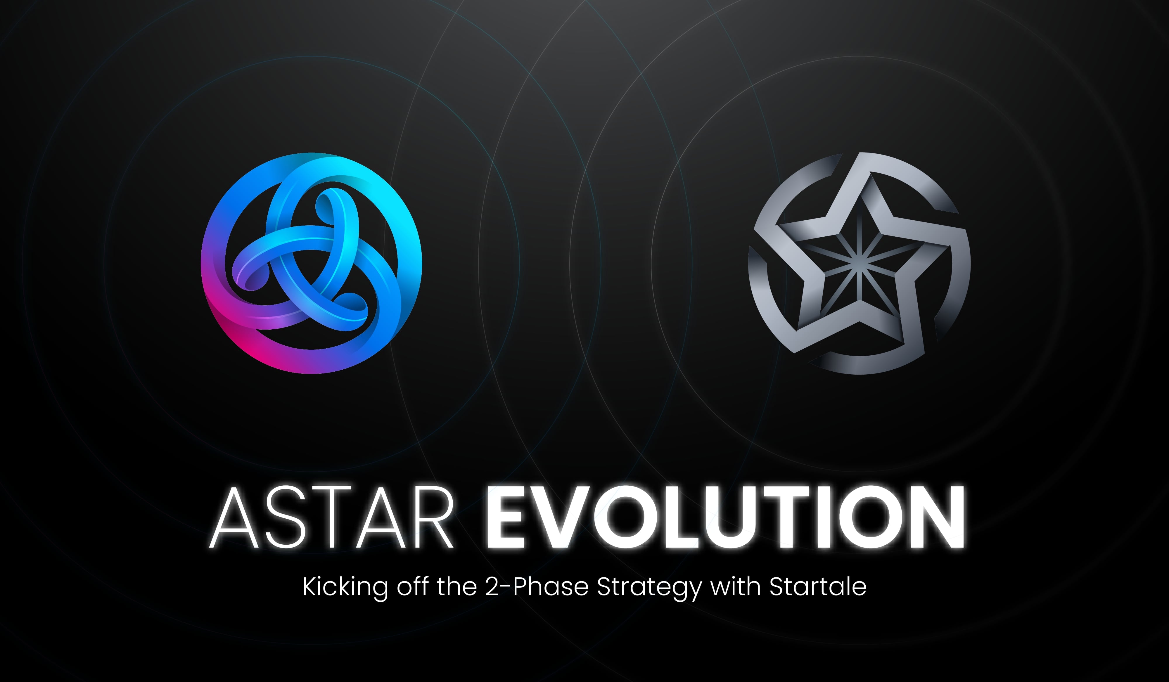 Astar Evolution: A 2-Phase Strategy with Startale