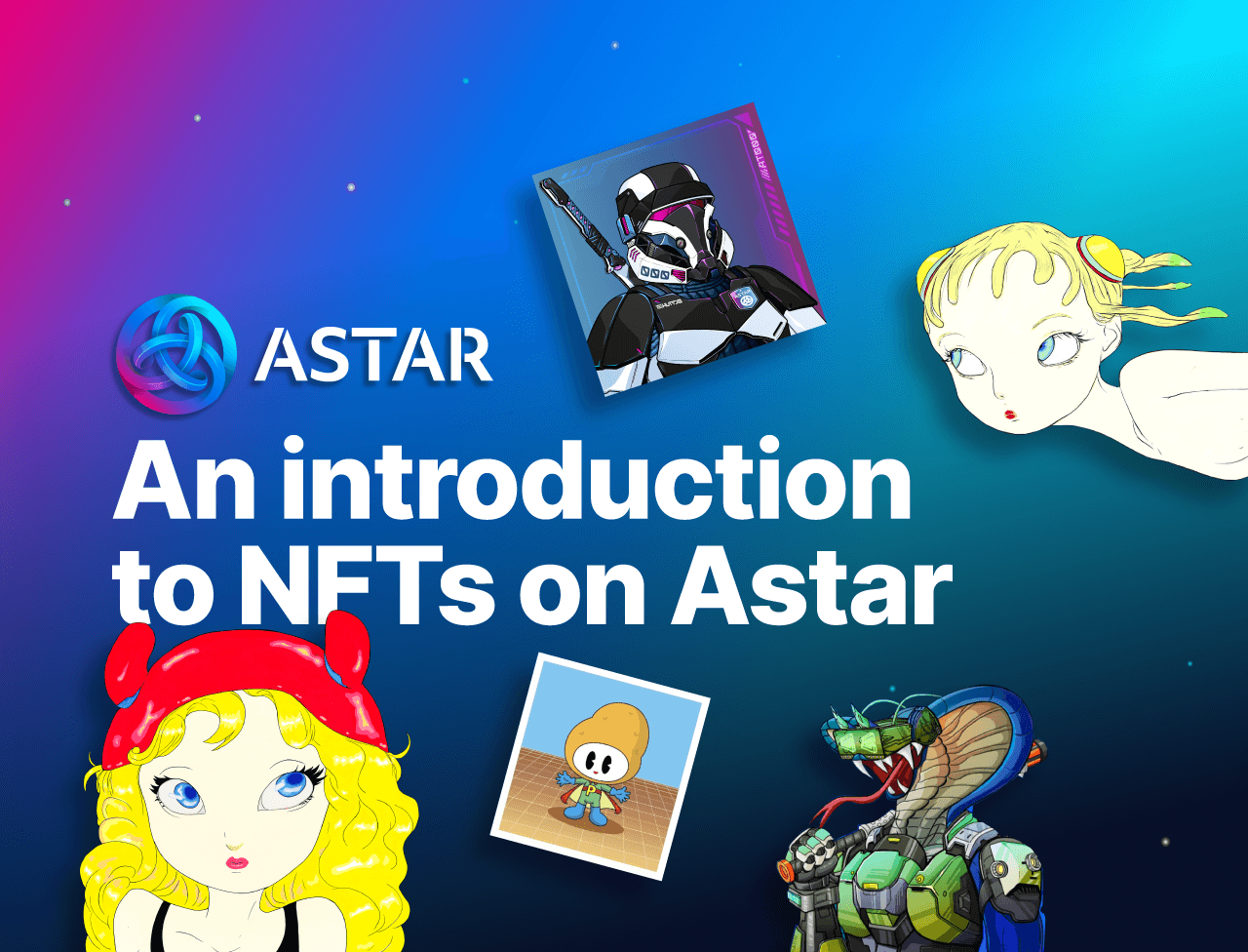 An introduction to NFTs on Astar