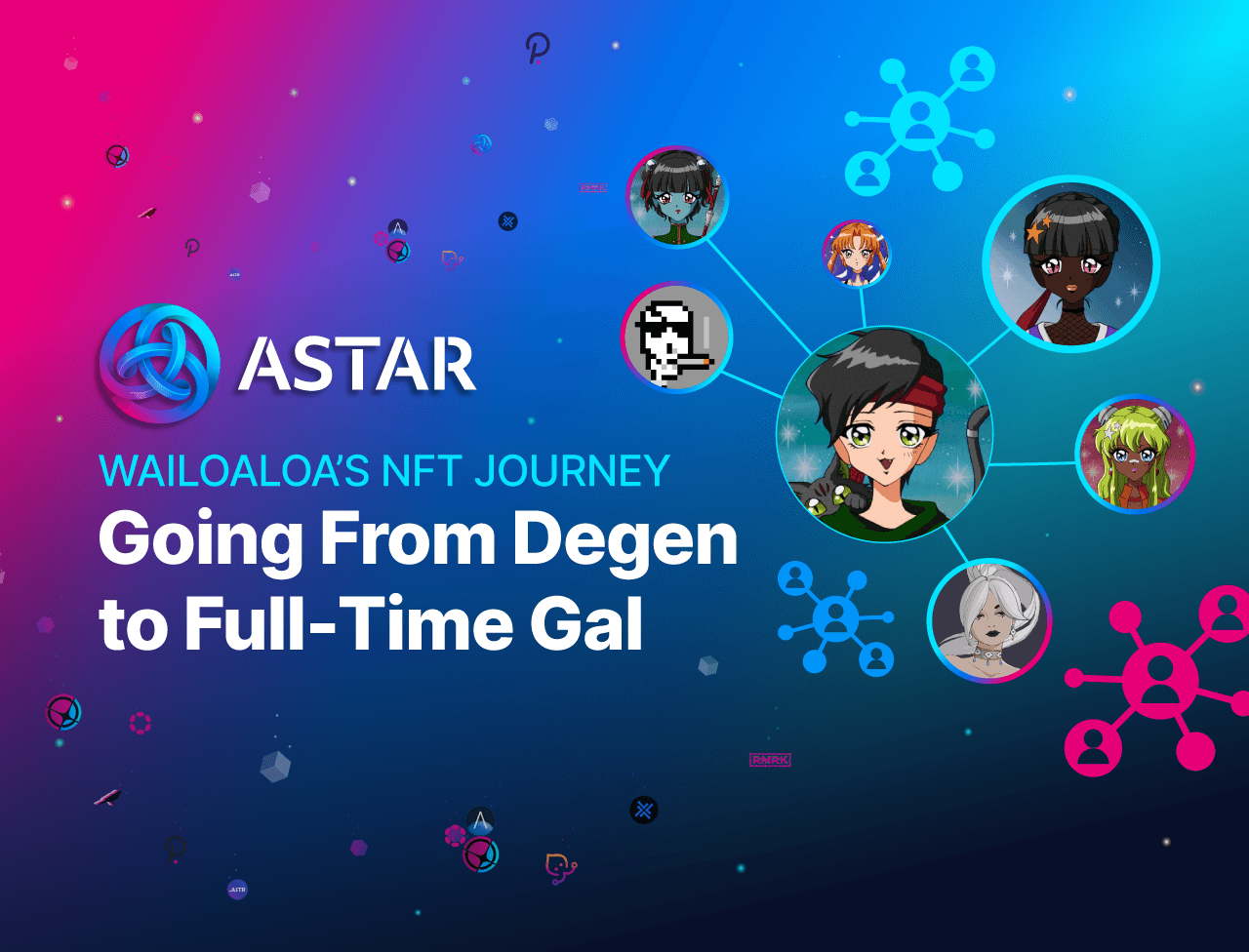 Wailoaloa’s NFT Journey: Going from Degen to full-time Gal