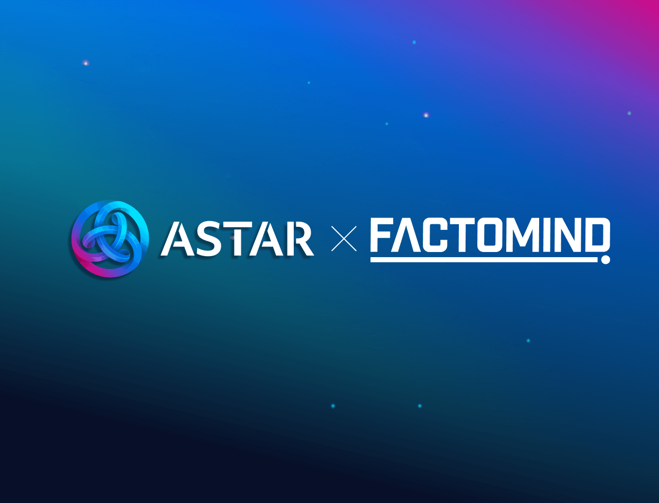 Astar Foundation、韓国におけるWeb3市場参入に向け、Factomindとの連携開始を発表