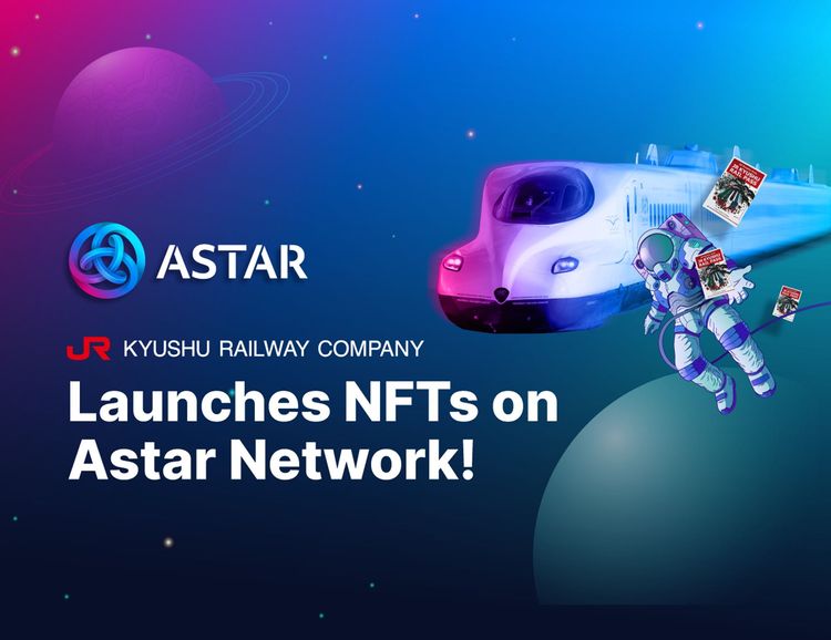 JR Kyushu Railway Company To Launch NFTs on Astar Network To Boost Customer Engagement
