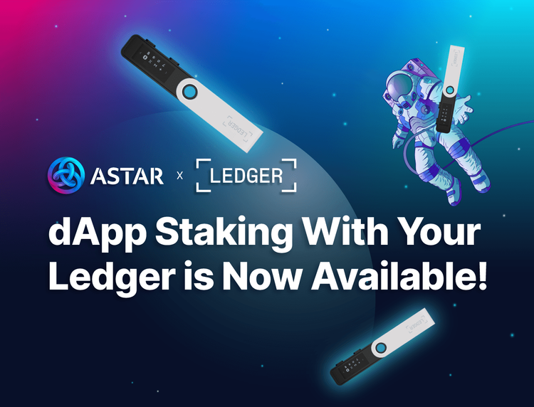 Ledger Devices Now Support Native DApp Staking on Astar Network!
