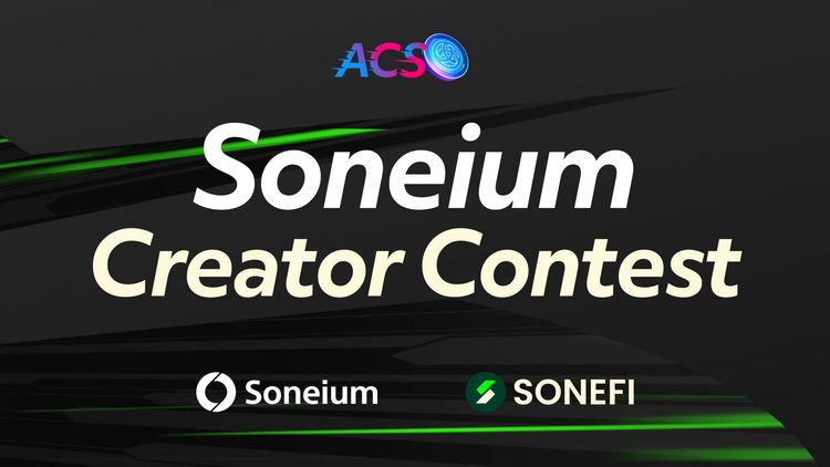 Soneium Creator Contest: Hosted by SoneFi and Powered by ACS