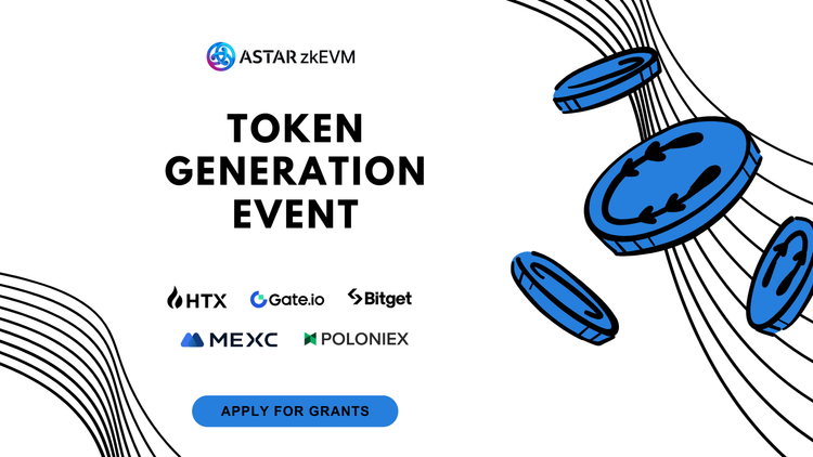 Token Generation Event - Astar, HTX, Gate, Bitget, Mexc, Poloniex