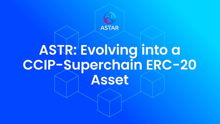 ASTR、SoneiumとSuperchainに対応：Chainlink CCIPとERC-7802による進化