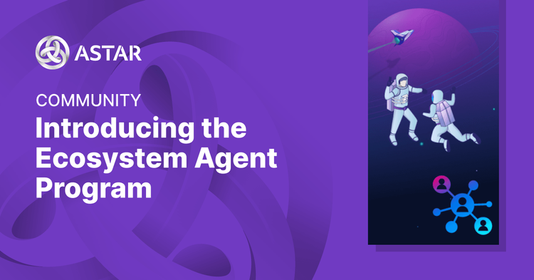 Astar Ecosystem Agent Program