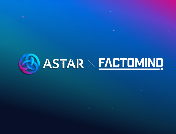 Astar Foundation、韓国におけるWeb3市場参入に向け、Factomindとの連携開始を発表